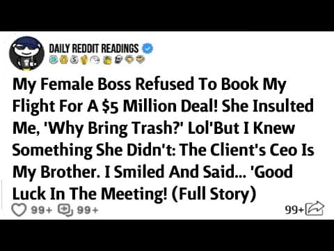 My Female Boss Refused To Book My Flight For A $5 Million Deal! She Insulted Me... thumbnail