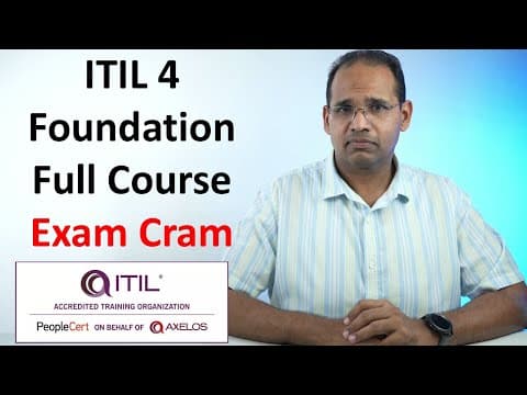 ITIL 4 Foundation Full Cram Course full thumbnail