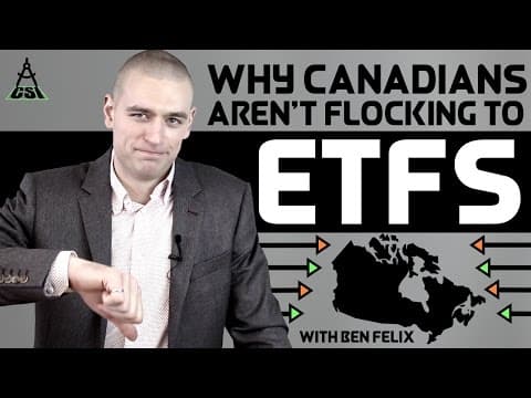 Why Canadians Aren't Flocking to ETFs | Common Sense Investing with Ben Felix thumbnail