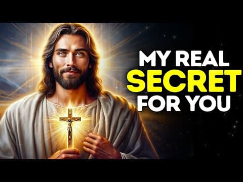 MY REAL SECRET FOR YOU | God Says | God Message Today | Gods Message Now |God's Message Now For You thumbnail