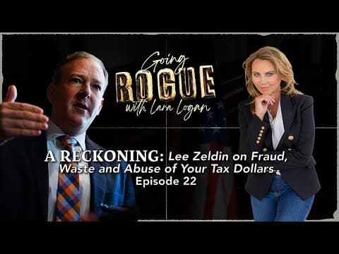 A RECKONING: Lee Zeldin on Fraud, Waste and Abuse of Your Tax Dollars | Episode 22 thumbnail