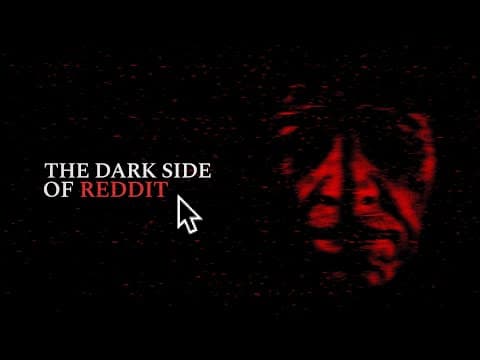 The Dark Side of Reddit [3] thumbnail