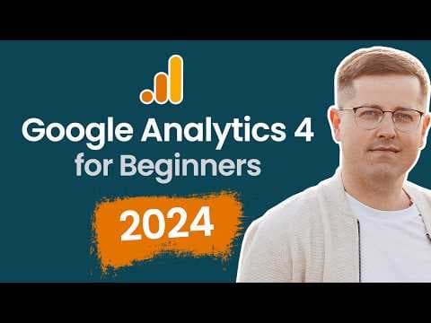 Google Analytics 4 Tutorial for Beginners (2024) || 1-hour GA4 course thumbnail