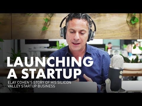 How I Launched My Silicon Valley Startup. Feat. Elay Cohen of Saleshood Pt. 1/2 thumbnail