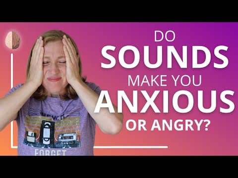 Misophonia, Phonophobia, and Hyperacusis: Auditory Sensitivity and Mental Health thumbnail