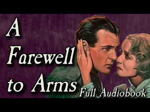 A Farewell to Arms - Full Audiobook thumbnail