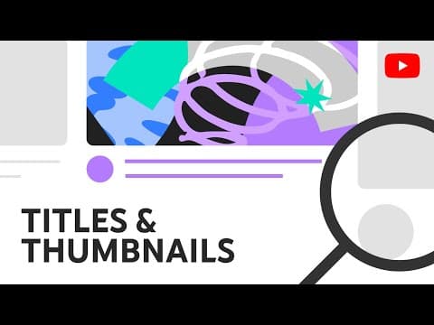 Titles & Thumbnails thumbnail