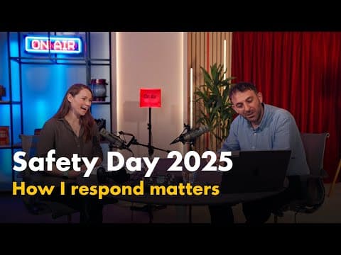 Safety Day 2025 | How I respond matters thumbnail