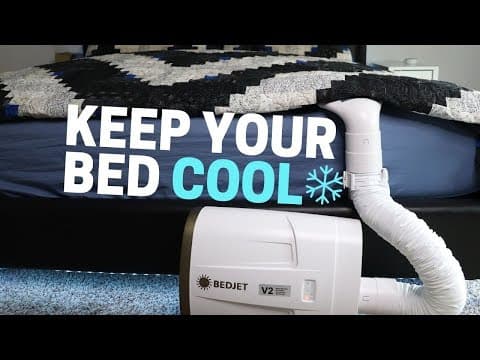 How Does the BedJet v2 Work for Hot Sleepers? thumbnail