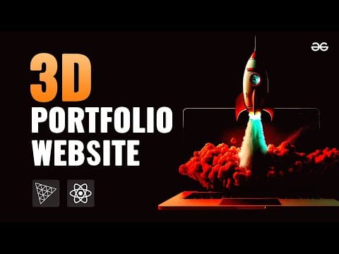 3D PORTFOLIO WEBSITE using React and Three JS | GeeksforGeeks thumbnail