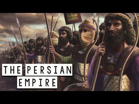 The Persian Empire - The Rise and Fall of one of the Greatest Empires in History-Great Civilizations thumbnail
