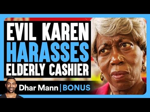 EVIL KAREN HARASSES Elderly Cashier | Dhar Mann Bonus! thumbnail