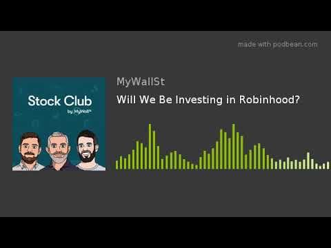 Will We Be Investing in Robinhood? thumbnail