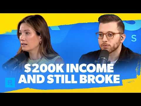 We Make $200,000 And We’re Still Broke thumbnail