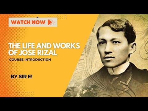 THE LIFE AND WORKS OF JOSE RIZAL (COURSE INTRODUCTION) thumbnail