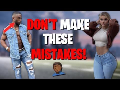 What First Impression Mistakes Should Guys Avoid with Women? thumbnail