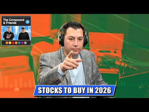 These Are the Stocks to Buy In 2026 | TCAF 225 thumbnail