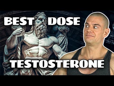 Best Weekly Dose Of TESTOSTERONE? (Blood Work Is Irrelevant!) Least Side-Effects & Optimum Results? thumbnail