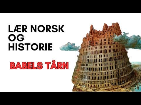 Babels Tårn || Lær Norsk og Historie || Norske korte Historier thumbnail