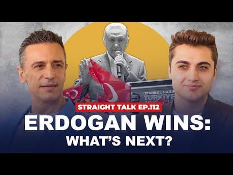 Erdogan’s New Term: What’s Ahead for Turkey? | STRAIGHT TALK EP.112 thumbnail