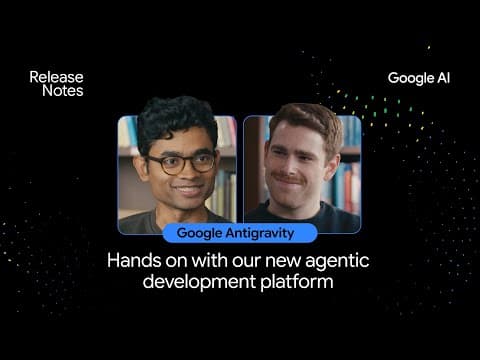Google Antigravity: Hands on with our new agentic development platform thumbnail