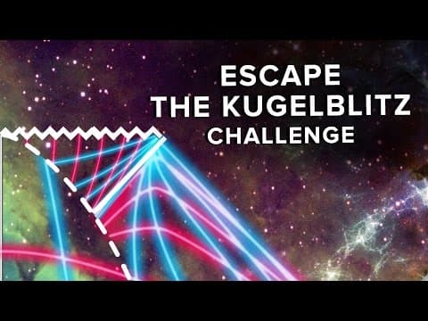Escape The Kugelblitz Challenge thumbnail