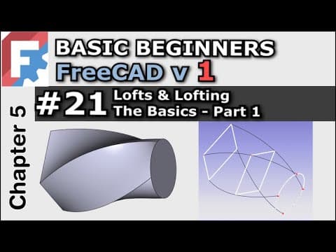 FreeCAD v1.0 | Lofts & Lofting  The Basics Part 1 | Basic Beginners FreeCAD Lesson #21 thumbnail