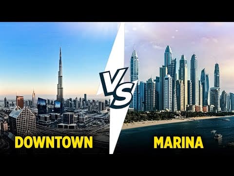 MOVING TO DUBAI? Dubai Downtown or Dubai Marina What's the BEST For Living? thumbnail