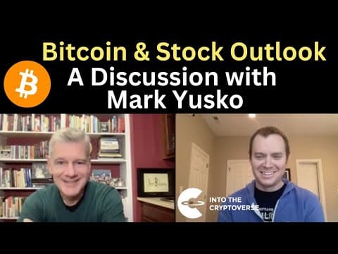 Bitcoin and Stock Outlook: A Discussion With Mark Yusko thumbnail