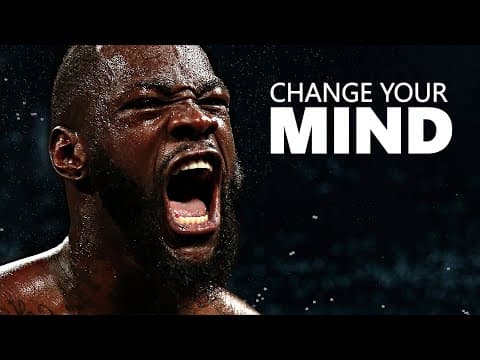 How Do You Change Your Mind?, Motivational Speech Compilation thumbnail