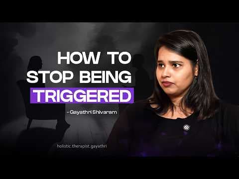 The End of Emotional Triggers Master Your Mind Today | Gayathri Shivaram thumbnail