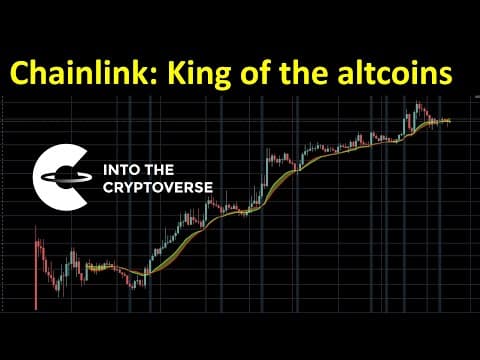 Chainlink: King of the altcoins thumbnail