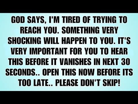 🧾God Says: I’ve Been Trying To Reach You — Please Don’t Ignore This Message… thumbnail