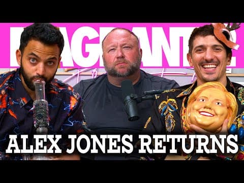 ALEX JONES RETURNS | Flagrant 2 with Andrew Schulz and Akaash Singh thumbnail
