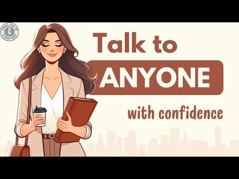 How to Talk to Anyone with Confidence | Conversation & Speaking Practice | English Learning Podcast thumbnail
