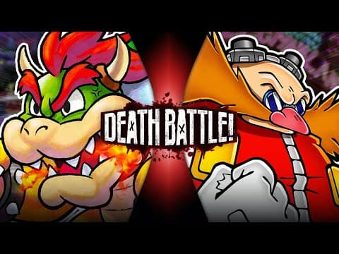 Bowser VS Eggman (Mario VS Sonic) | DEATH BATTLE! thumbnail