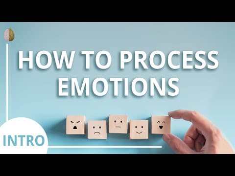 How to Process Emotions for Depression and Anxiety thumbnail