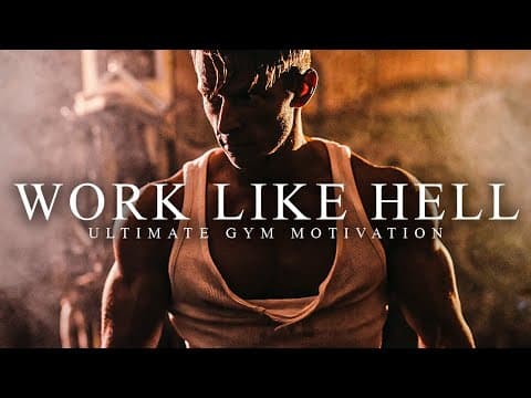 WORK LIKE HELL - Best Gym Training Motivation thumbnail