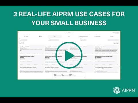 3 Real-Life AIPRM Use Cases For Your Small Business thumbnail