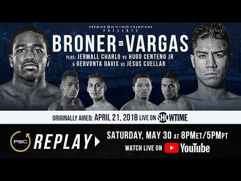 PBC Replay: Adrien Broner vs Jessie Vargas | Full Televised Fight Card thumbnail