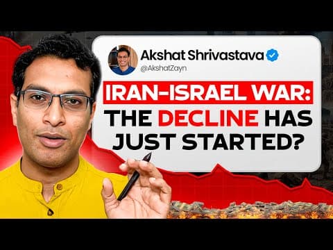 [NEXT 6 MONTHS]: Iran-Israel war's impact on Stock Markets & Economy | Akshat Shrivastava thumbnail