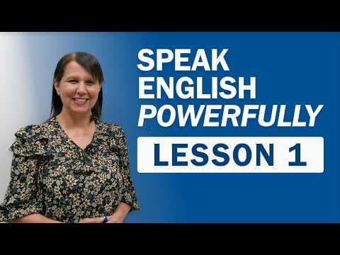 SPEAK ENGLISH POWERFULLY: Lesson 1 | Free English Course thumbnail