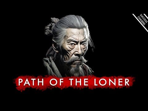 The Way of Walking Alone: 21 Principles For Life by Miyamoto Musashi (Dokkodo) thumbnail