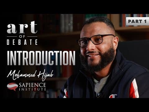 Art of Debate - Part 1: Introduction | Mohammed Hijab thumbnail