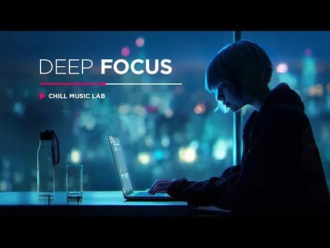 🎧Electronic Music To Improve Concentration — Work & Study Playlist thumbnail
