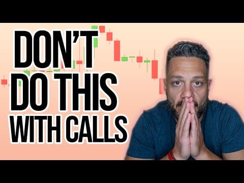 Why you should NEVER buy call options 🚨 [Explained in 10 minutes!] thumbnail