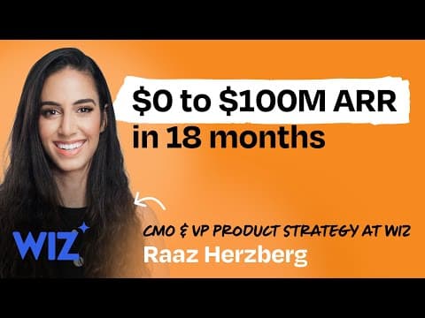 Building Wiz: the fastest-growing startup in history | Raaz Herzberg (CMO and VP Product Strategy) thumbnail