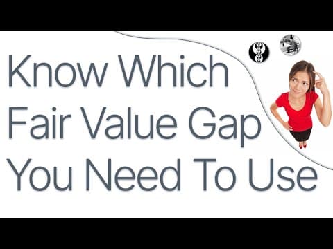 Know Which Fair Value Gap To Use (Breakaway Gap) thumbnail
