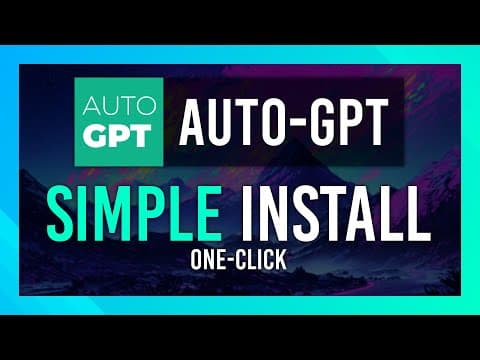 Auto-GPT One-Click Install | ChatGPT Sparks of AGI Guide | Windows thumbnail