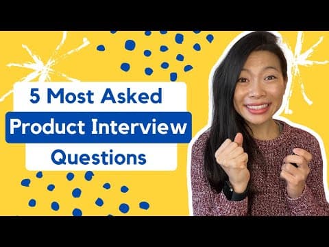 Top 5 Product Manager Interview Questions & How to Answer thumbnail